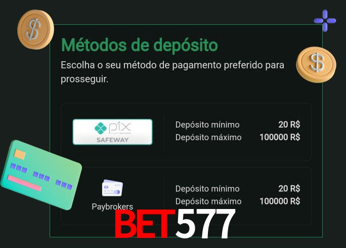 O cassino bet577 oferece uma grande variedade de métodos de pagamento